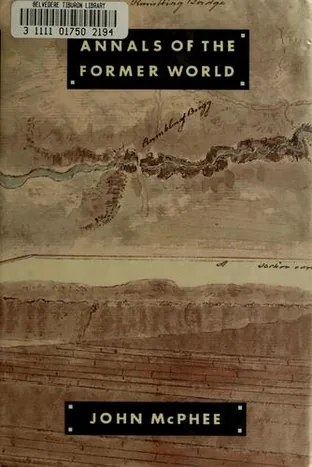 Cover of Annals of the Former World by John McPhee