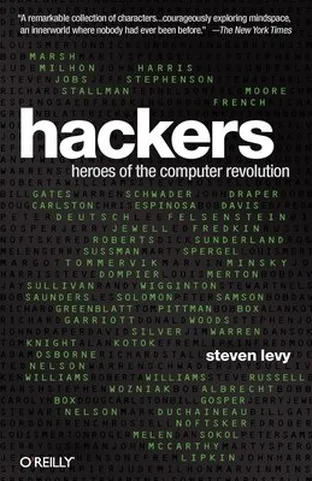 Cover of Hackers: Heroes of the Computer Revolution by Steven Levy