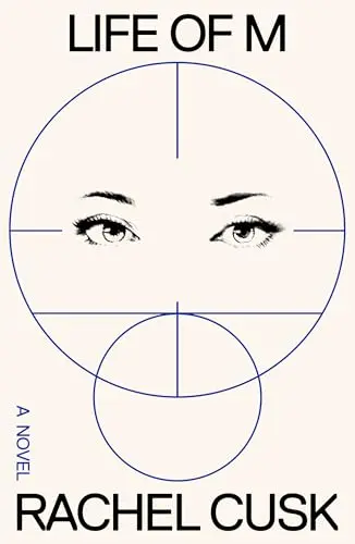 Cover of Life of M by Rachel Cusk