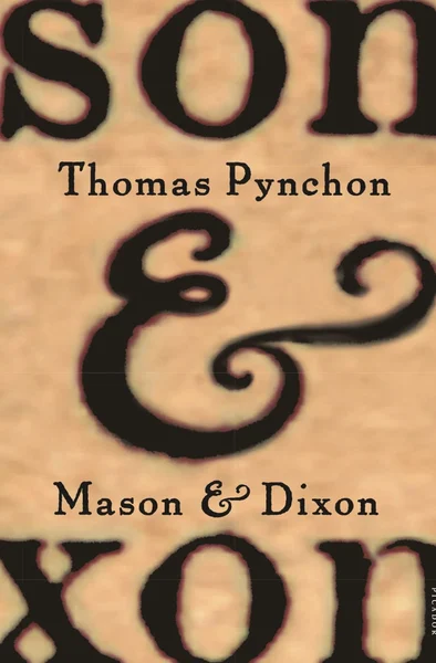 Cover of Mason & Dixon by Thomas Pynchon