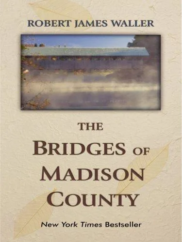 The Bridges of Madison County