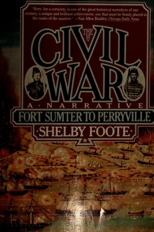 Cover of The Civil War: A Narrative by Shelby Foote