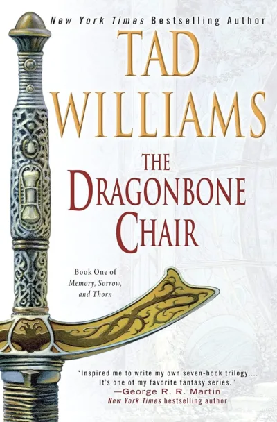 The Dragonbone Chair (Memory, Sorrow and Thorn, Vol. 1)