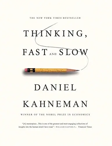 Thinking, Fast and Slow